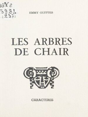 cover image of Les arbres de chair